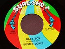 Buster Jones - Baby Boy / You've Got To Learn - SURE-SHOT  5022