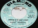 KURT HARRIS - EMPEROR OF MY BABY'S HEART/GO ON - DIAMOND 158 PROMO VG++ RARE