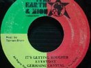 Germaine Crystal - It's Getting Rougher Everyday / Killer Digi Roots, Listen ?