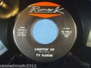 Ty Karim: Lightin' Up / Don't Let Me Be Lonely   [Original Release]