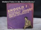 Electric Johnny and his Skyrockets, single, Should I / Gitarren spielt auf