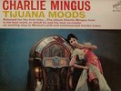 CHARLIE MINGUS TIJUANA MOODS ORIG RCA VICTOR MONO DG 1962 NM RARE FANTASTIC