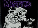 Misfits “Die, Die My Darling” Original 12” Single Plan 9 - PL9-03 NM