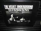 THE VELVET UNDERGROUND --LIVE AT BOSTON TEA PARTY -LP
