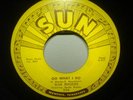 SLIM RHODES DO WHAT I DO ORIGINAL SUN 256  KILLER ROCKABILLY