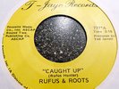 modern soul 45s - RUFUS & ROOTS - Caught Up