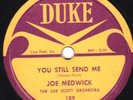 78-BLUES-JOE MEDWICK-I HAVE CONFIDENCE IN YOU/YOU STILL SEND ME on DUKE-E+ RARE