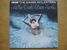 BAMBI MOLESTERS-AS THE DARK WAVE SWELLS-TOP RARE LP-DANCING BEAR 2010-