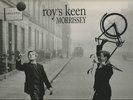 Morrissey -Roy`s Keen- 12