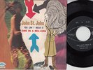 JOHN ST. JOHN You can't mean it 45rpm 7