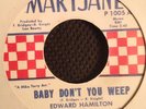 Northern Soul - Edward Hamilton - Baby Don't You Weep - Maryjane