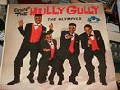 DOIN' THE HULLY GULLY - THE OLYMPICS 1960 RARE FIRST PRESSING