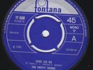 PRETTY THINGS Come See Me RARE M- UK 45 BRUTAL freakbeat MOD DANCER psych LISTEN