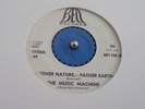 RARE 45 THE MUSIC MACHINE MOTHER NATURE, - FATHER EARTH BELL - GARAGE PSYCH