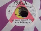 RARE Soul 45 - AZIE MORTIMER YOU CANT TAKE AWAY PROMO OKEH Northern