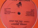 SEALED* Lonzine Wright - Stop The Taxi *ELECTRO, FUNK* Patrick Adams
