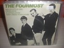 FOURMOST hello little girl/I'm in love/a little lovin/baby I need 7