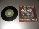 THE GRATEFUL DEAD - UNCLE JOHN'S BAND - HARD TO FIND DUTCH PS 7 /45 IN NEAR MINT