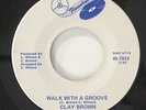 70s Soul 45 - Clay Brown 
