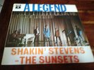 33 T   LP SHAKIN' STEVENS and the sunsets  first lp   A LEGEND MINT
