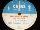 HOWLIN' WOLF Forty Four on Chess Rare Promo Disc Jockey Vinyl Blues 78 RPM