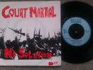 COURT MARTIAL-NO SOLUTION E.P-1982 RARE PUNK 7