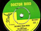 Sir Lord Comic-The Great Wuga Wuga/Three Tops-Feel So Lonesome-Ska/Rocksteady