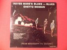 Rare raw private electric blues LP: HAYES WARE'S BLUES Ghetto Woman SEALED