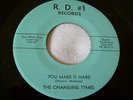 1966 PENNSYLVANIA GARAGE--CHANGING TYMES--YOU MAKE IT HARD--R.D. # 1 66112