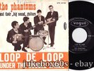 Les Fantômes / The Phantoms - Loop de loop - 45T Denmark 1963