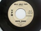 Jasper Woods Hully Gully Papa Soul R&b Mod