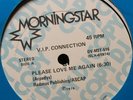 V.I.P. CONNECTION Please Love Me Again PROMO West Coast Drive Morningstar 76 VIP