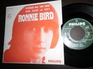 RONNIE BIRD  - 45 TOURS - 2 TITRES - BIEM - 