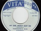HARMONICA SLIM - Vita 138 - My Girl Won't Quit Me - 1956 BLUES 45 VG/VG+