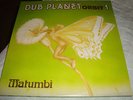 Matumbi Dub Planet Orbit 1 LP Listen 