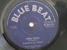 BUSTER'S ALL STARS - VERA CRUZ // THE SPANISH BOYS - I AM ALONE / BLUE BEAT