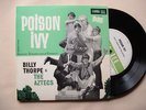 BILLY THORPE & AZTECS. POISON IVY RARE -AUSSIE ISS E.P.  IN NICE COND// 