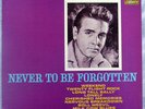 EDDIE COCHRAN-NEVER TO BE FORGOTTEN,LIBERTY,MONO,ORIGINAL,RARE NM CONDITION