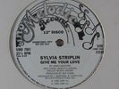 SYLVIA STRIPLIN Give Me Your Love / You Can't Turn Me Away 12