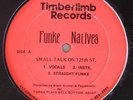 FUNKE NATIVES Small Talk On 125th St / Da Boom Da Bipp 12