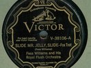 Victor V-38106 Fess Williams & his Royal Flush Orch. Slide Mr. Jelly, Slide 1929