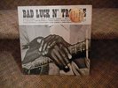 Arhoolie Records F1018 Bad Luck N Trouble An Anthology Of Early Great Blues.
