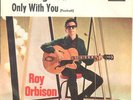 Roy Orbison*Goodnight*7