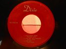 VERY RARE ORIGINAL EP BY THUMPER JONES AKA GEORGE JONES ON THE DIXIE LABEL