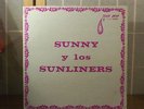 SUNNY AND THE (Y LOS) SUNLINERS LP ORIGINAL on TEAR DROP STEREO SEALED