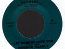 Virginia Blakly-Let Nobody Love You (RARE NORTHERN SOUL-MOJO RECORDS)
