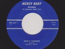 '58 Texas EXOTIC R&B Shouter MERCY BABY Love's Voodoo/You Ran Away M- HEAR NOW