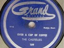 THE CASTELLES GRAND 109 OVER A CUP OF COFFEE R&B GROUP