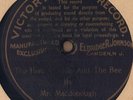 Mr Macdonough Honeysuckle and the Bee Victor Monarch 3552   One Sided 78 rpm