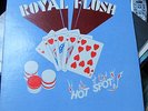 ROYAL FLUSH - HOT SPOT 12